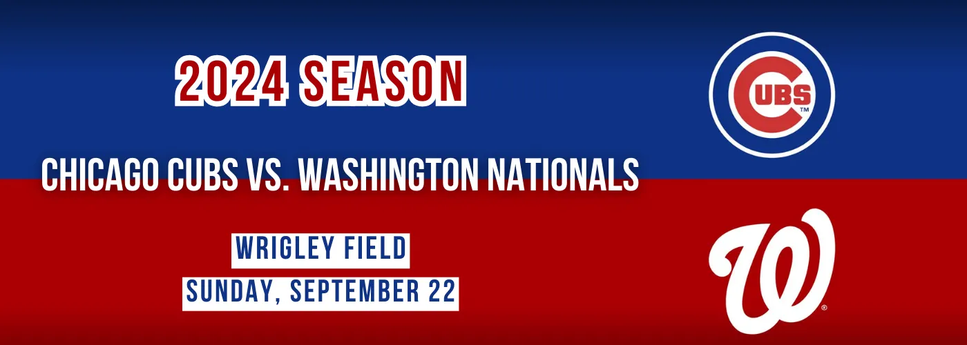 Chicago Cubs vs. Washington Nationals